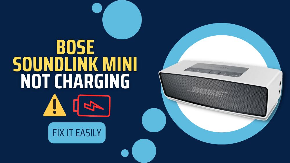 Bose SoundLink Mini Not Charging (Fix It Easily) - AudioGrounds